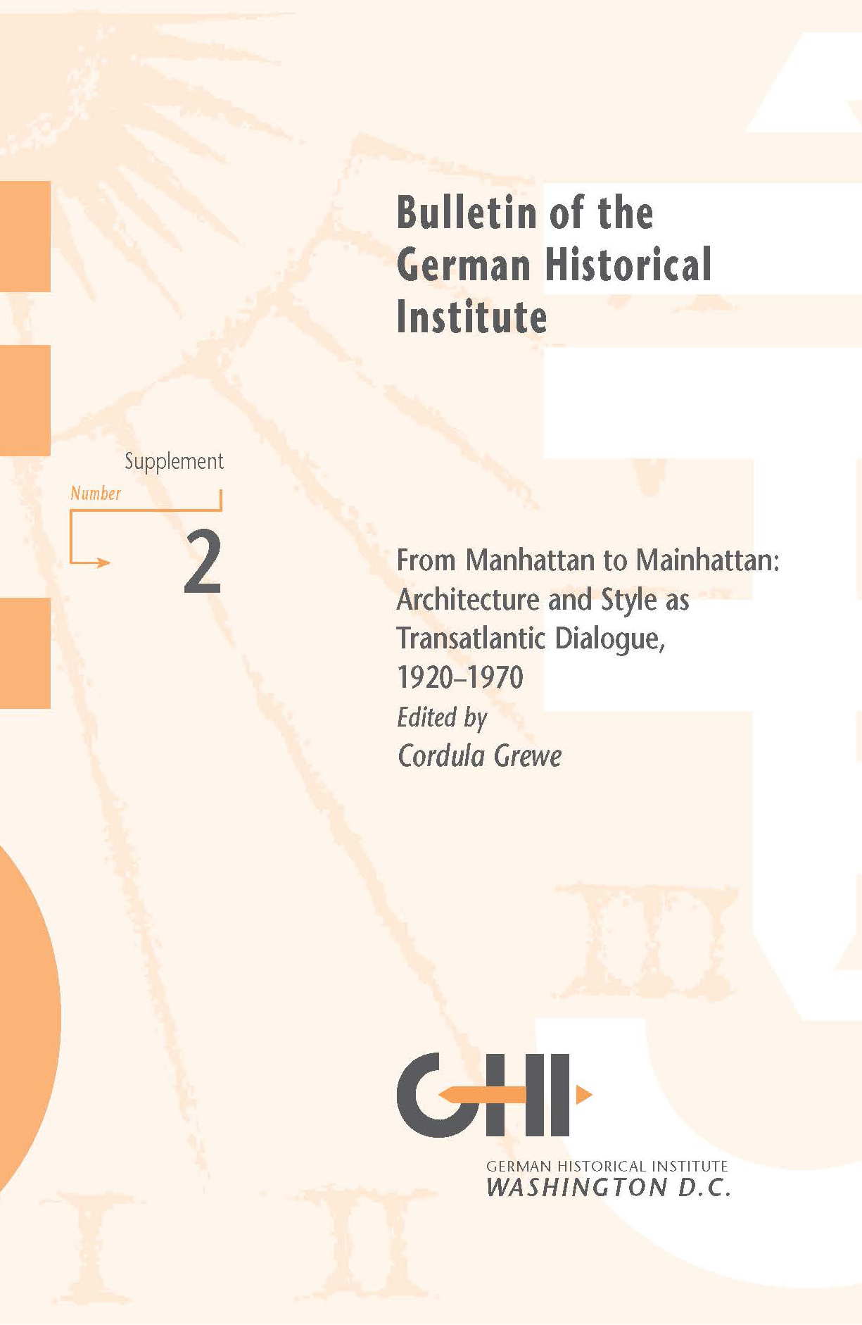 From Manhattan to Mainhattan: Architecture and Style as Transatlantic Dialogue, 1920-1970