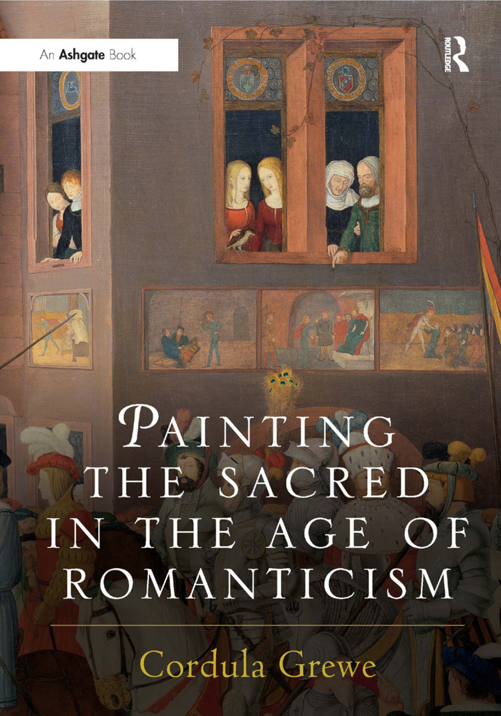Painting the Sacred in the Age of Romanticism